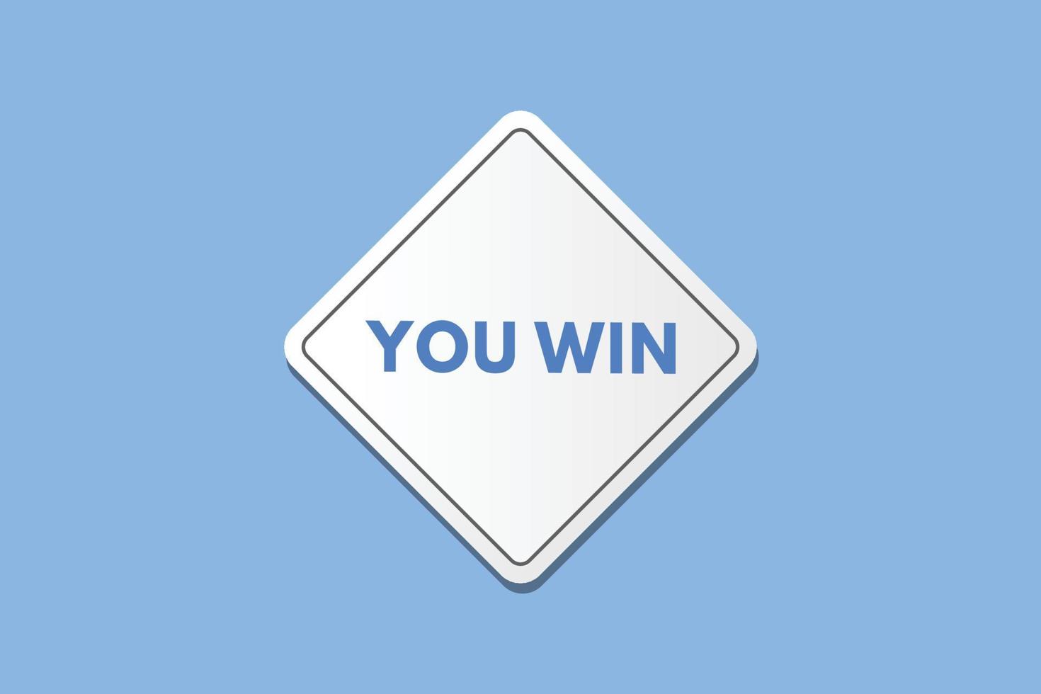 you win text Button. you win Sign Icon Label Sticker Web Buttons vector