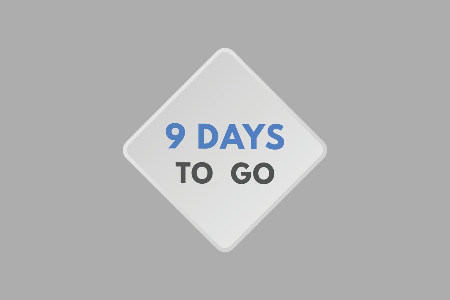 9 days to go countdown template. nine day Countdown left days banner design vector