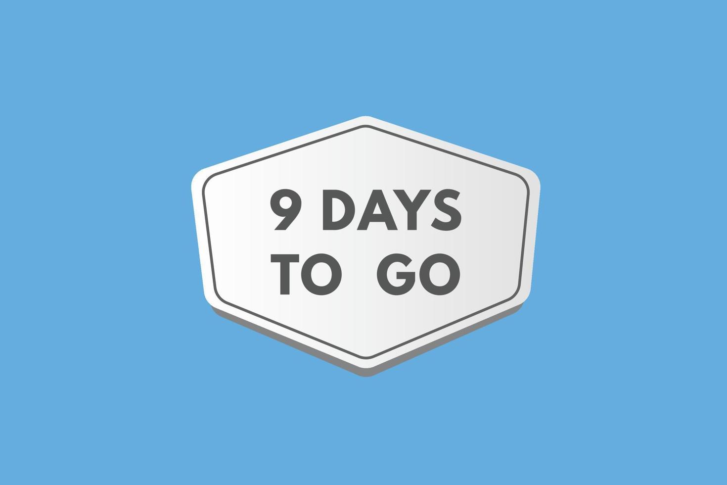 9 days to go countdown template. nine day Countdown left days banner design vector