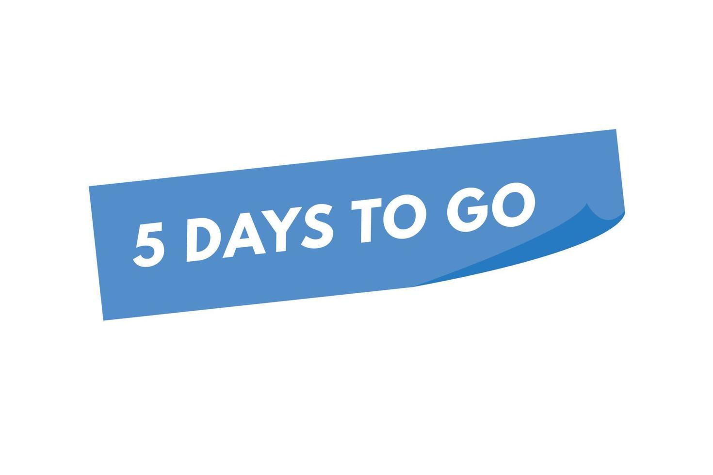 5 days to go countdown template. five day Countdown left days banner design vector