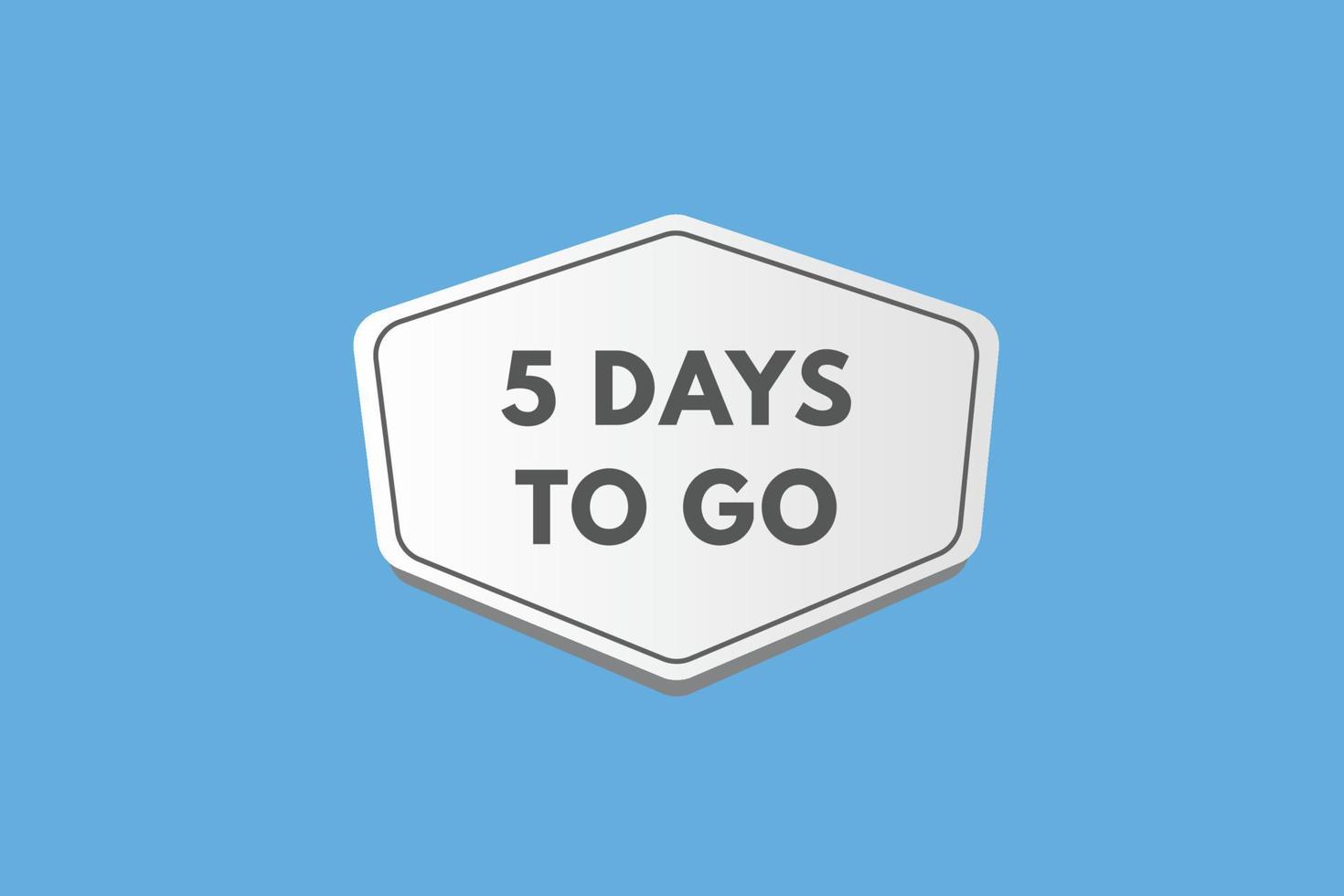 5 days to go countdown template. five day Countdown left days banner design vector