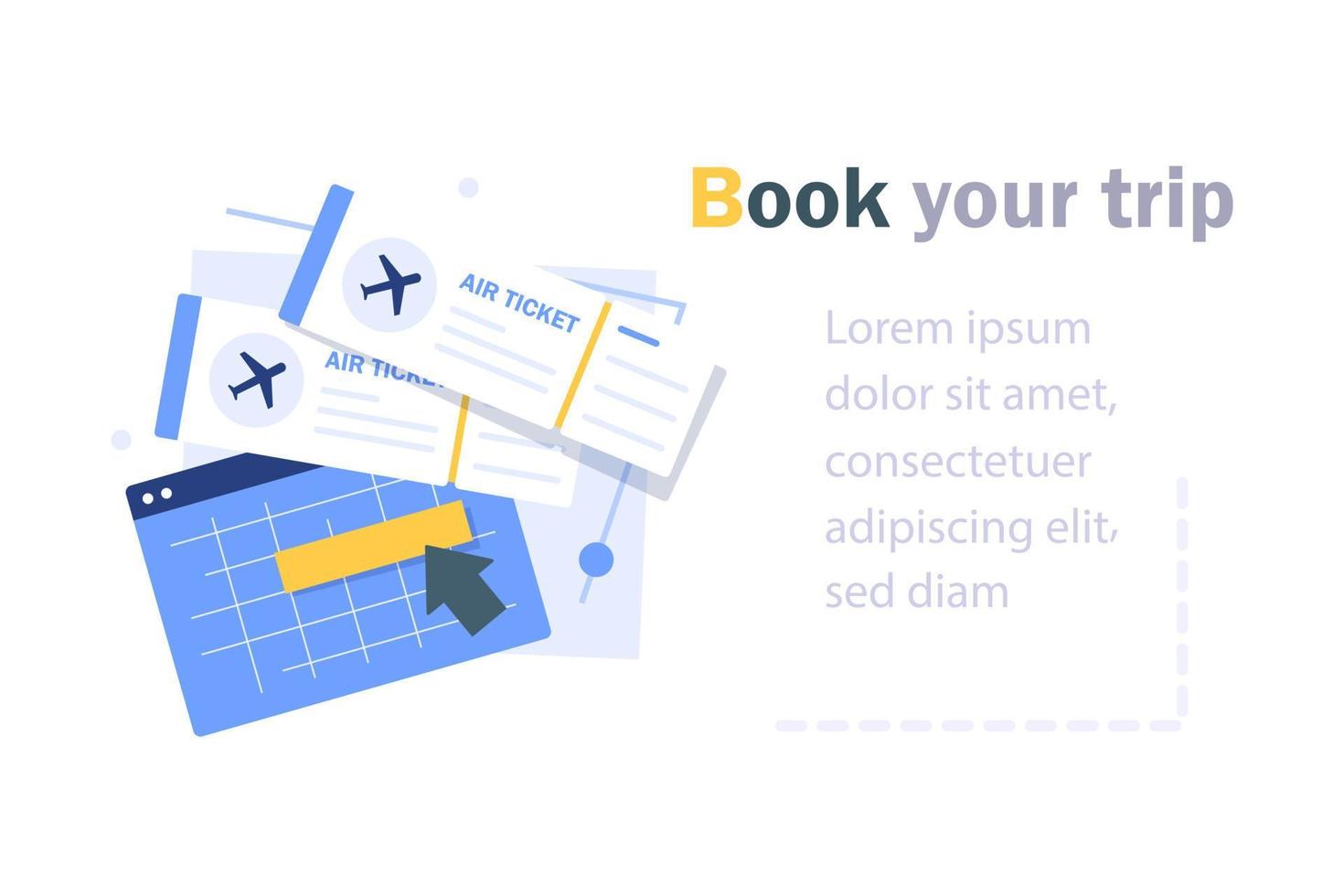 Book your trip,Concept of online flight booking service, check in service vector