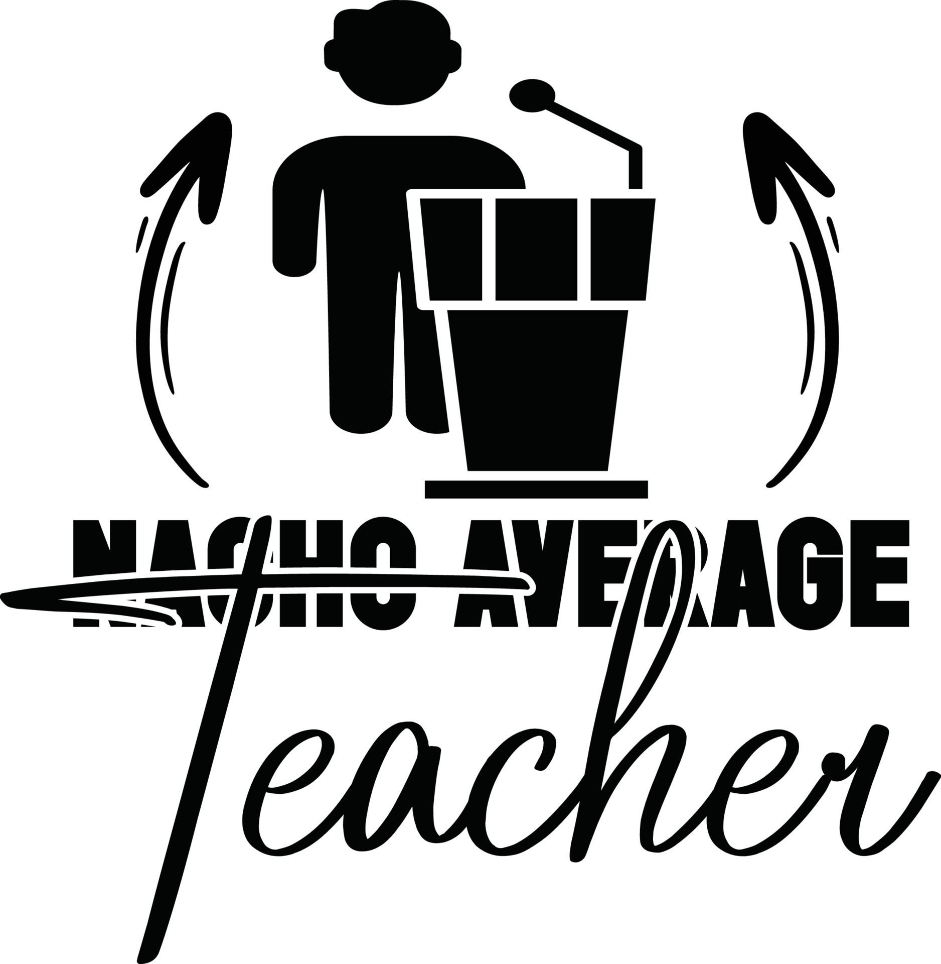 Nacho Average Teacher 15388885 Vector Art at Vecteezy