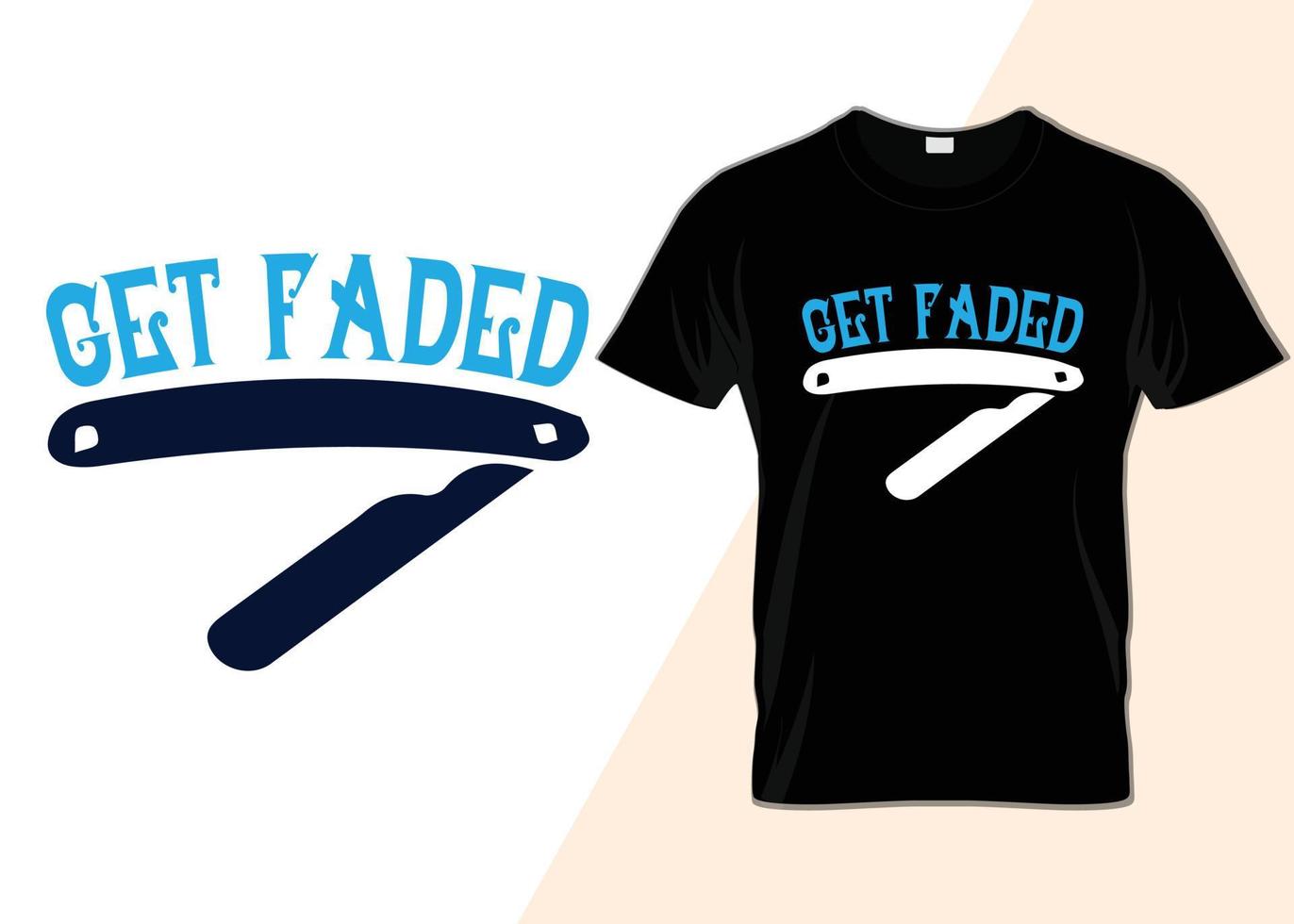 Get faded Typography T shirt design vector