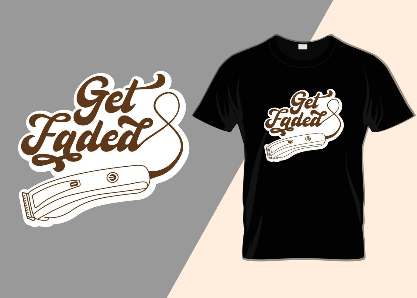 Get faded Typography T shirt design vector