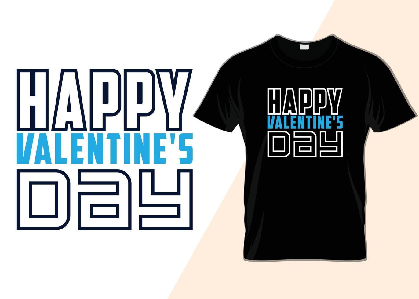 Happy Valentine's Day Typography T-shirt design vector