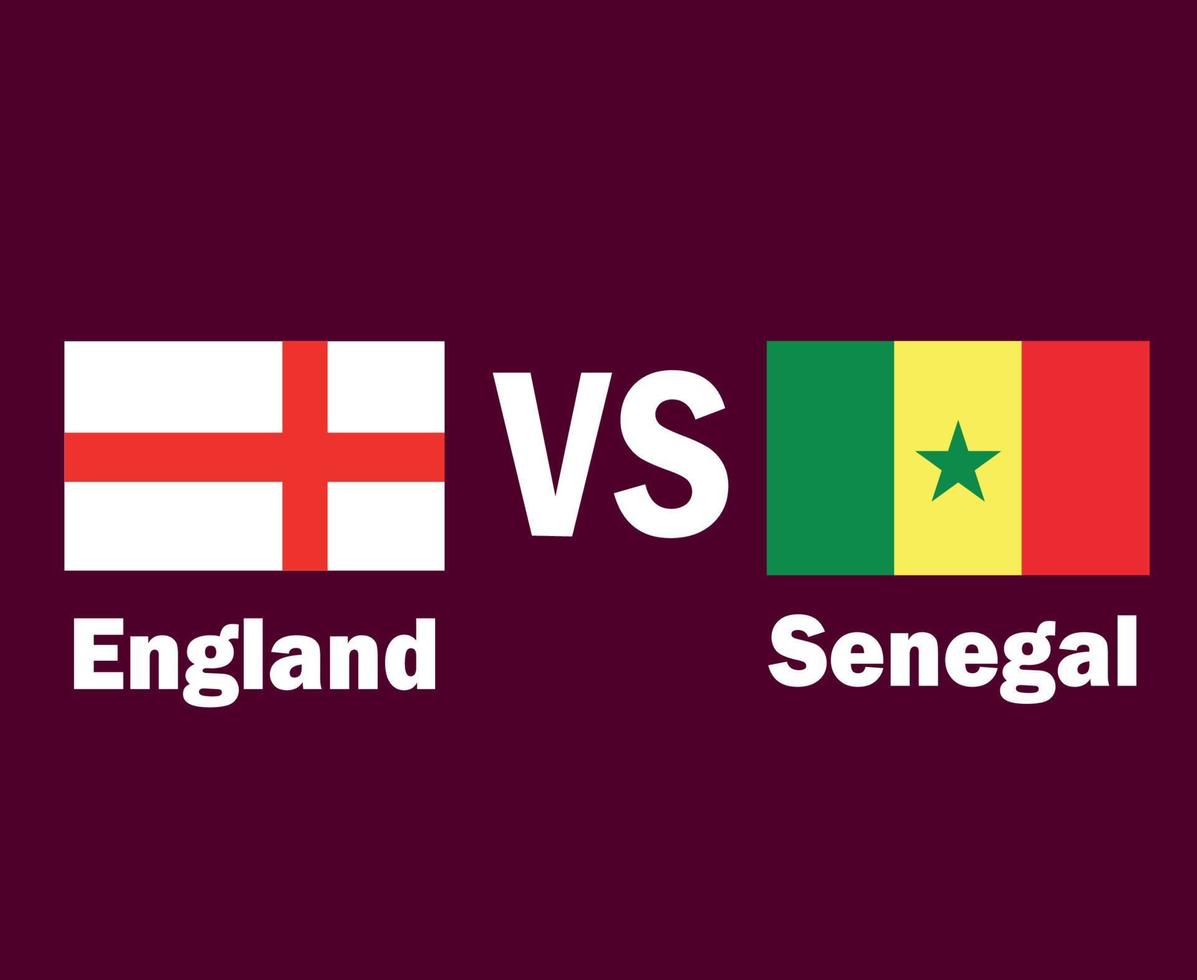 England And Senegal Flag Emblem With Names Symbol Design Africa And Europe football Final Vector African And European Countries Football Teams Illustration