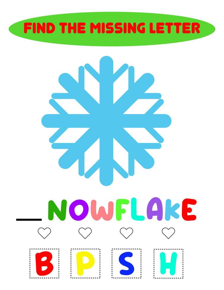 encontrar la letra que falta. Juego educativo de ortografía para niños. Rompecabezas educativo para niños. Encuentra la letra que falta de la hoja de trabajo de error imprimible del copo de nieve de dibujos animados lindo. vector