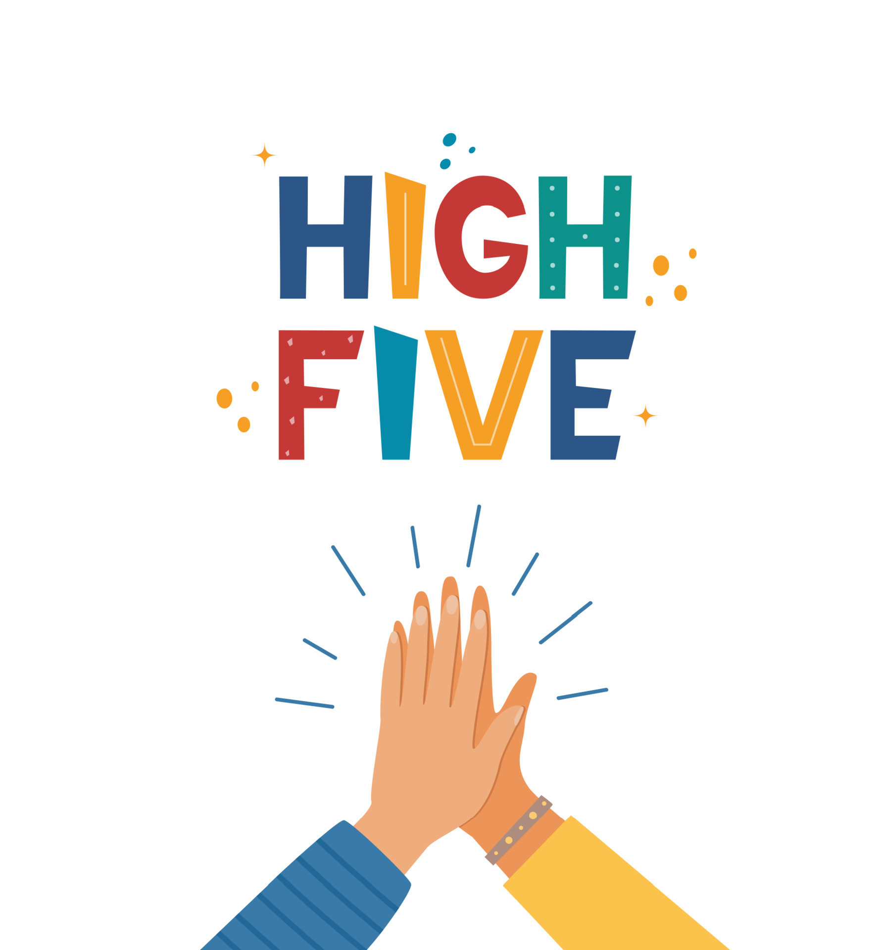 High Five Hand Drawn Lettering Two Hands Clapping In High Five Gesture High Five Hand Drawn Lettering Two Hands Clapping In High Five Gesture