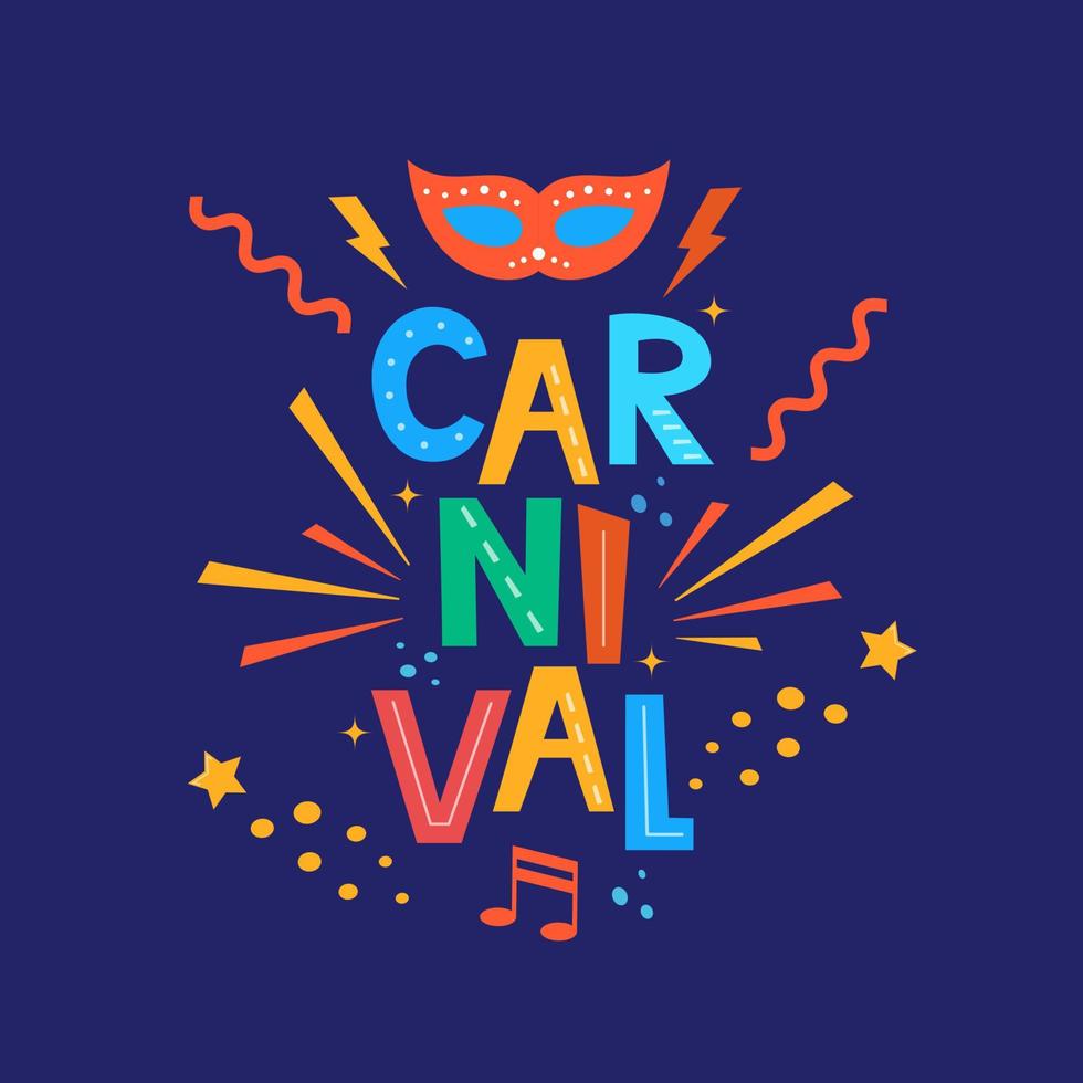 Carnival hand drawn lettering for poster, logo, invitation card, banner. Carnival card with colorful party elements - maracas, saxophone, confetti, splash on dark background. Festival design. Vector. vector