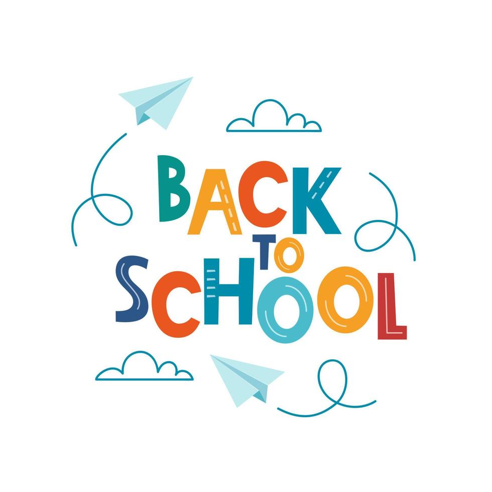 Back to school poster, banner. Lettering Back to school inscription with clouds and paper airplanes flying around. Education concept design. Vector. vector