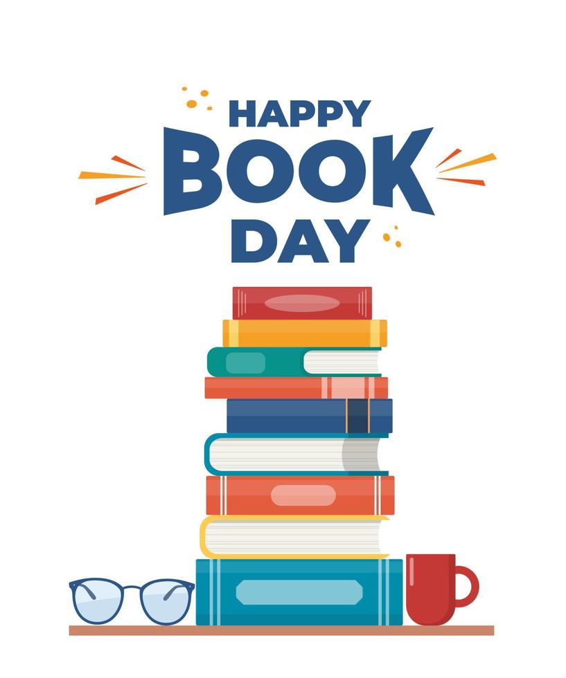 World book day. Stack of books with glasses and cup. Designed to greeting or celebrate Book Day. Vector illustration.