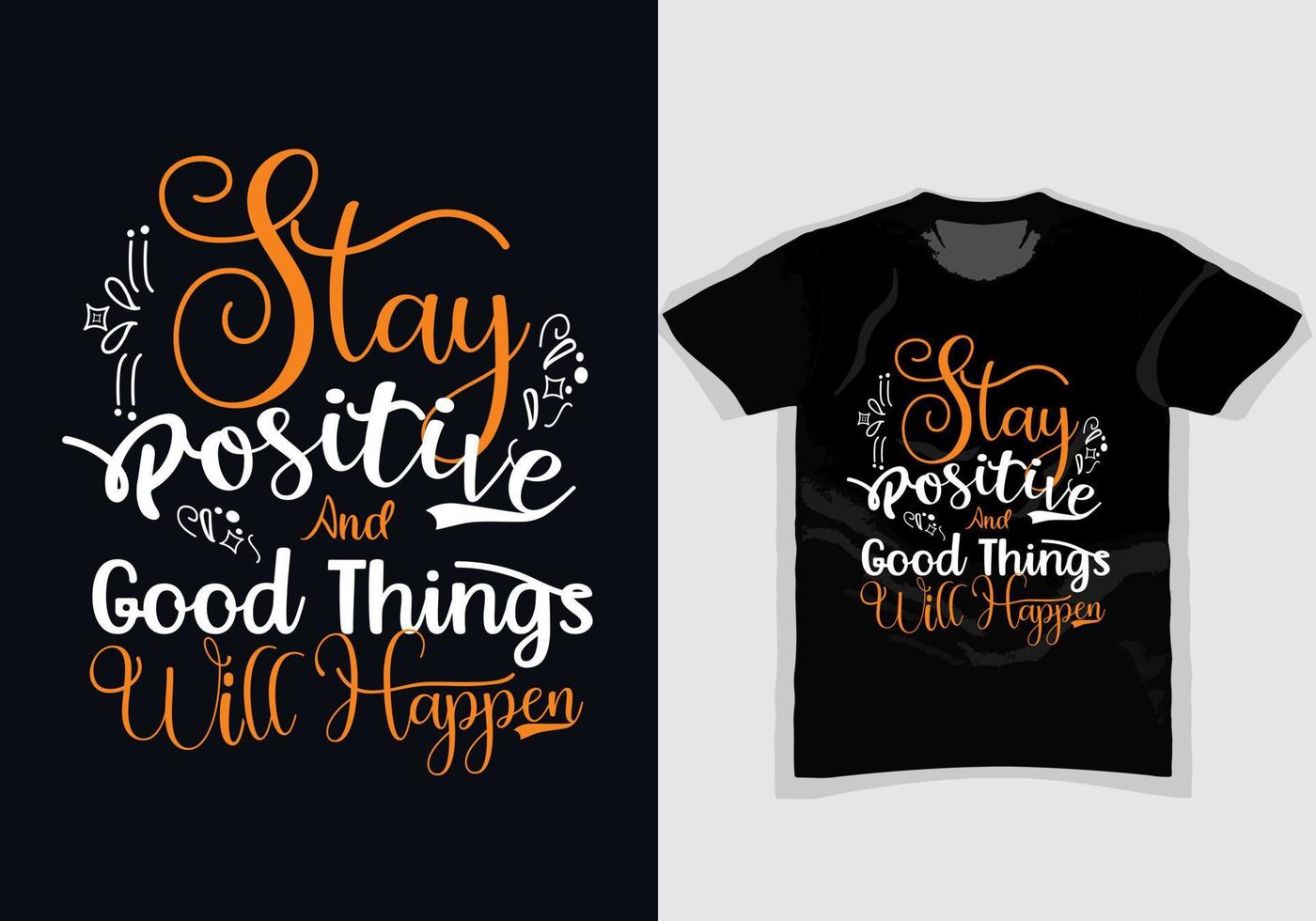 Inspirational Typography T-Shirt Vector Design, element, graphic, illustration, Quote, Calligraphic, slogan, print, poster