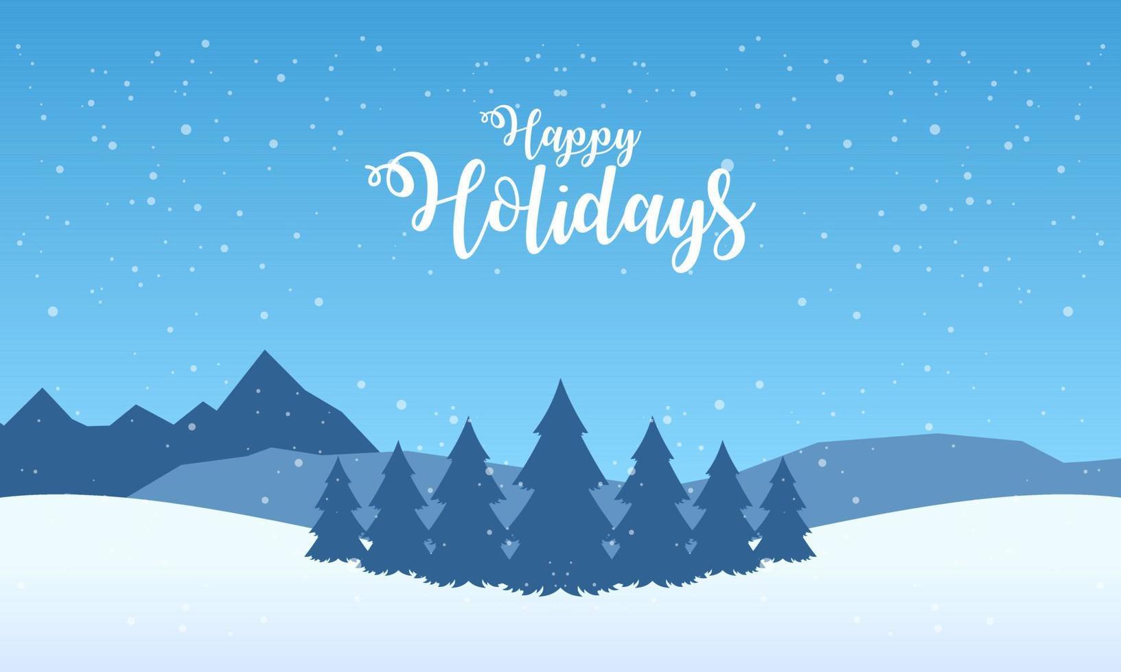 Blue mountains winter snowy landscape with hand lettering of Happy Holidays and pines on foreground illustration vector