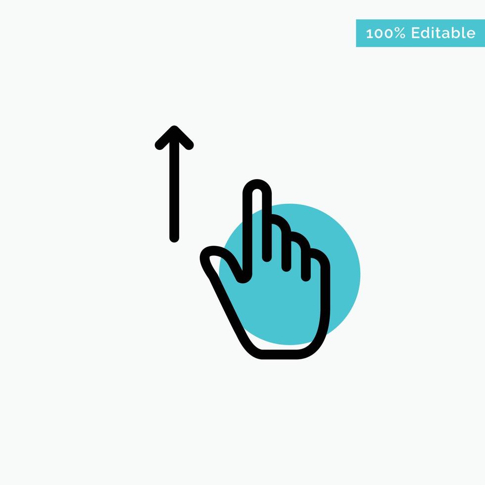 Up Finger Gesture Gestures Hand turquoise highlight circle point Vector icon