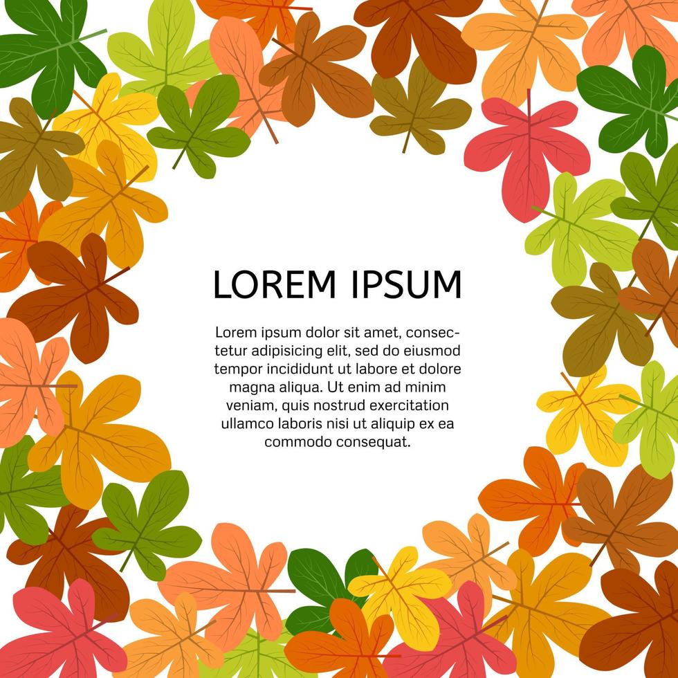 Background with autumn leaves with a place in the center for your text. Vector illustration.