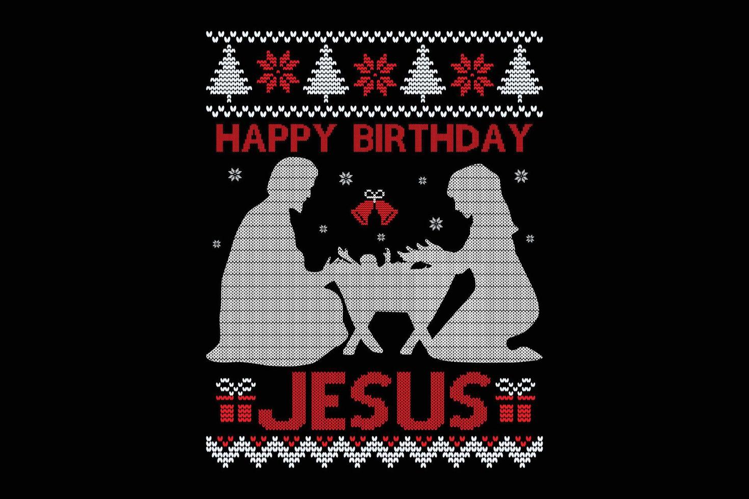 Happy Birthday Jesus Ugly Christmas T-shirt Design. vector