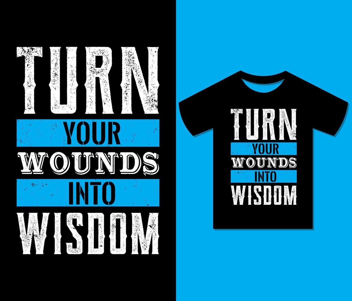 Turn Your Wonders Into Wisdom Typography T shirt Design. Ready to print for apparel, poster, illustration. Modern, Trendy tee, art, typography, retro t shirt vector. vector