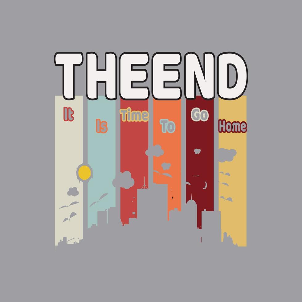 the end simple t shirt vector design for all use