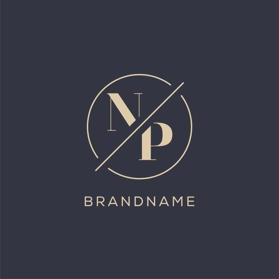 Initial letter NP logo with simple circle line, Elegant look monogram logo style vector