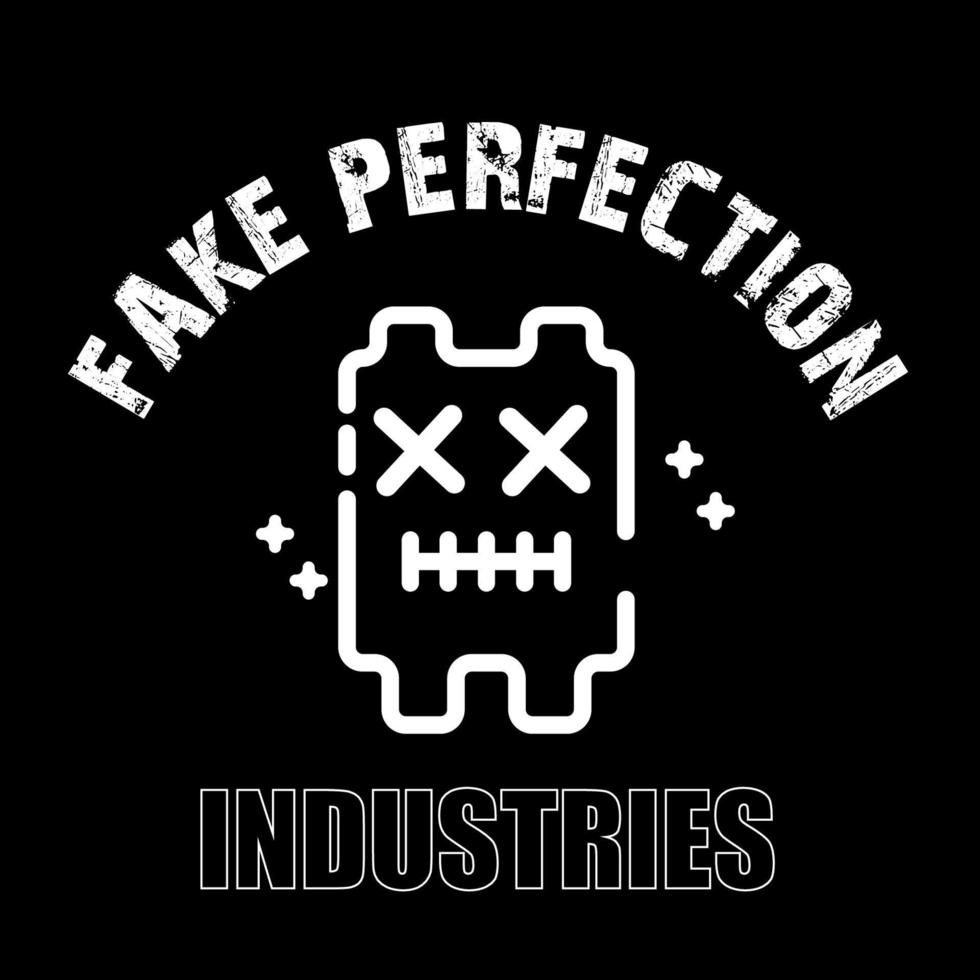 Fake perfection industries Apparel Design for T shirt, hoodie, sweater or anything vector