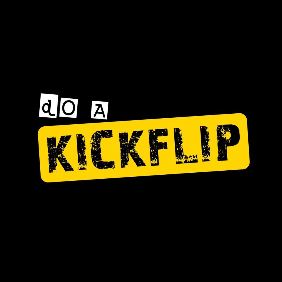 Do a Kickflip typography lettering suitable for Apparel Design especially for enthusiastic skateboard T Shirt, hoodie, sweater, crewneck or anything and also pin, poster, magnet and sticker. vector