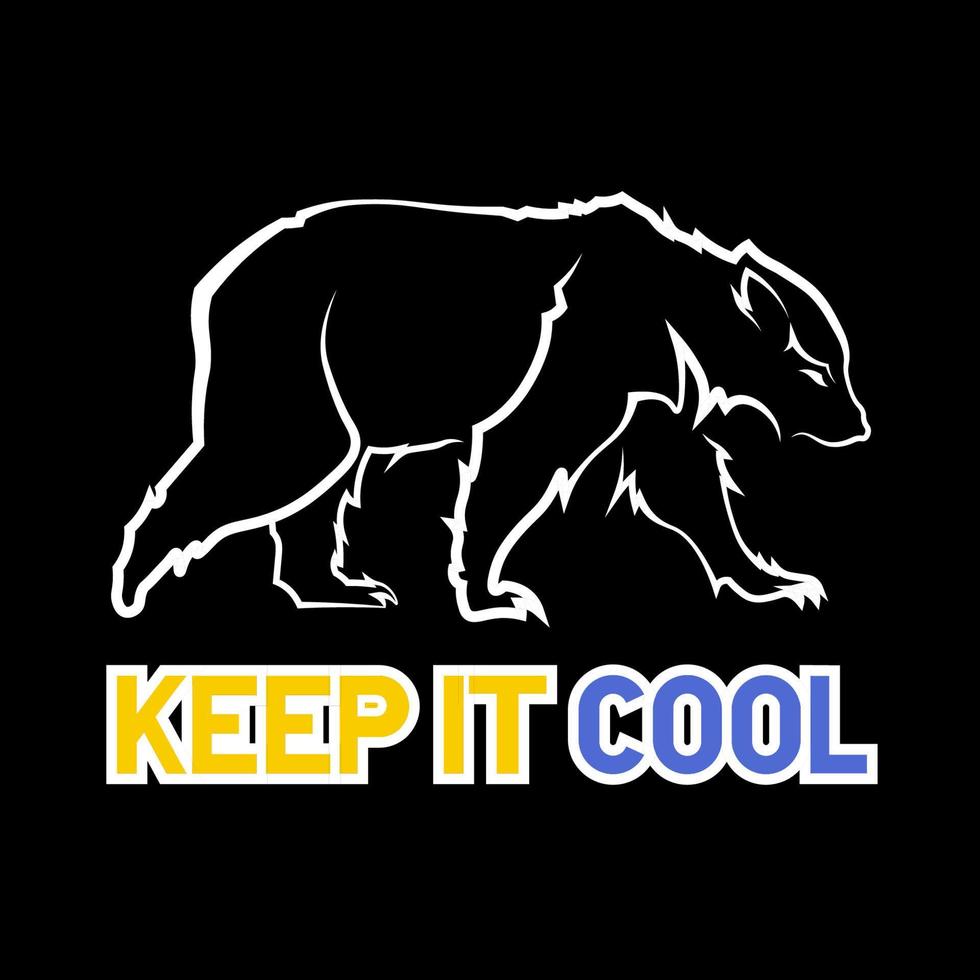 Keep it cool Bear Apparel Design for T shirt, hoodie, sweater or anything vector