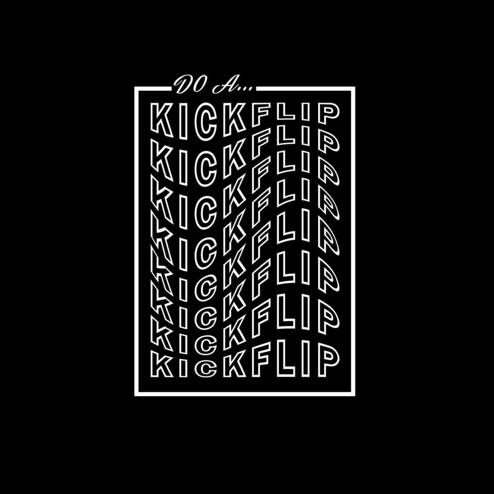 Do a Kickflip typography lettering suitable for Apparel Design especially for enthusiastic skateboard T Shirt, hoodie, sweater, crewneck or anything and also pin, poster, magnet and sticker. vector