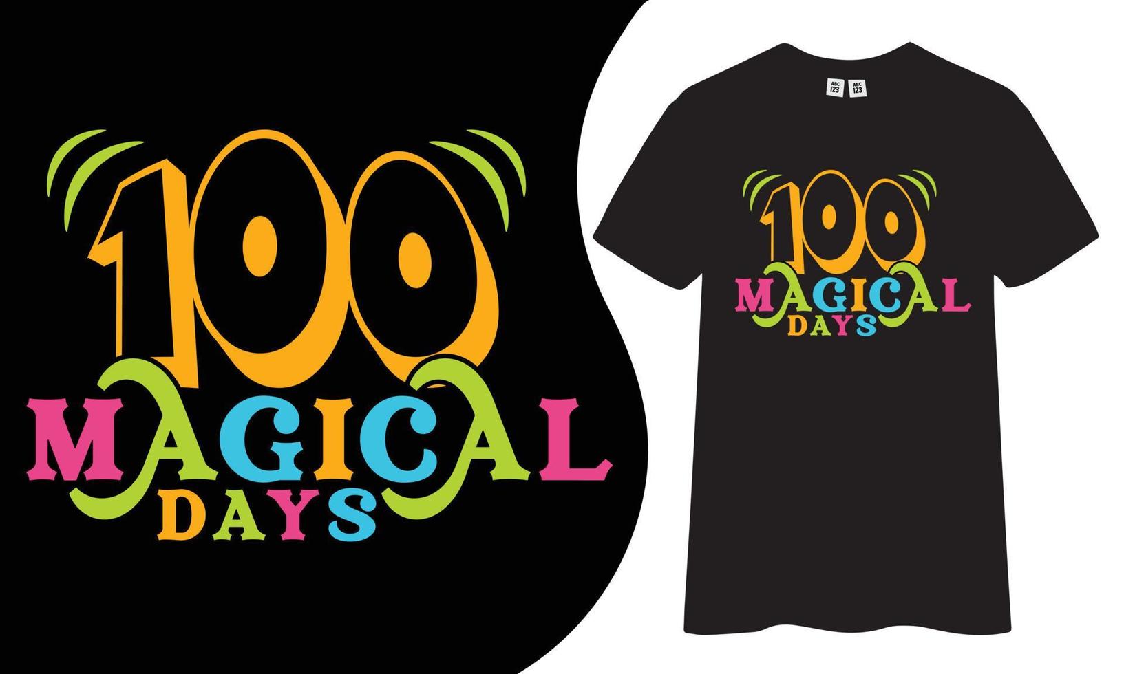 100 days of school. 100 magical day quotes tshirt design. 15483206