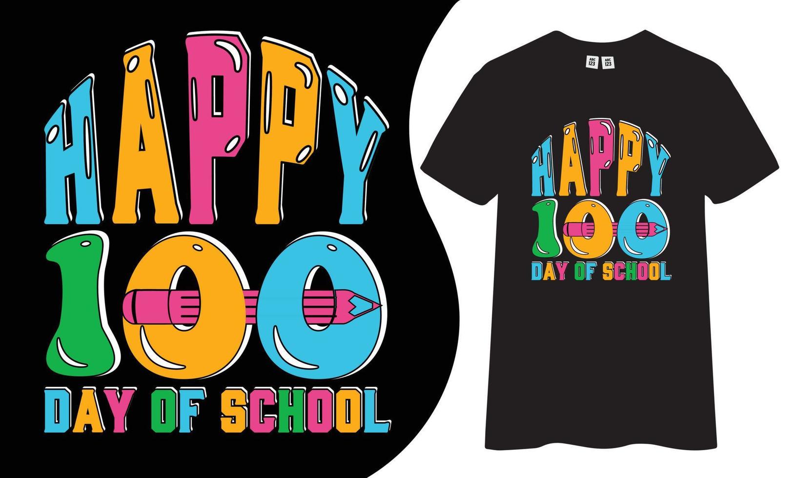 100 days of school t-shirt. Happy 100 days of school quotes t-shirt design. vector