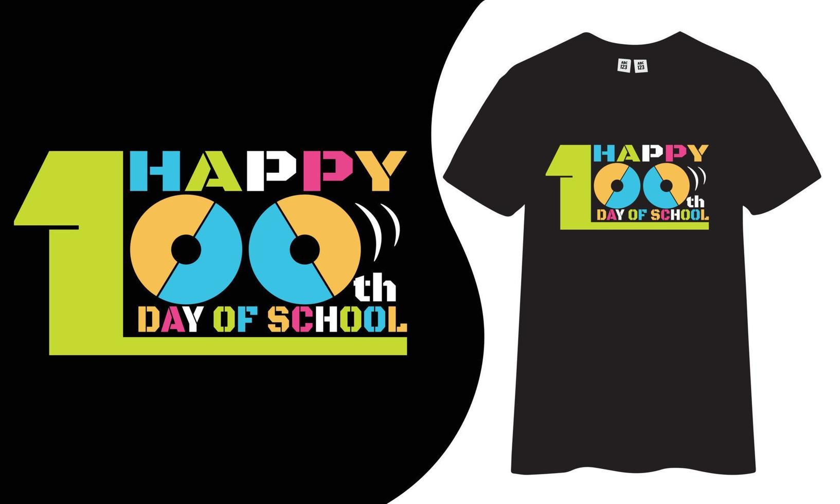 Happy 100 day of school t-shirt design vector