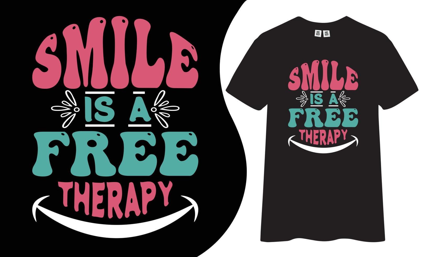 smile es un diseño de camiseta motivacional e inspirador de terapia gratuita vector