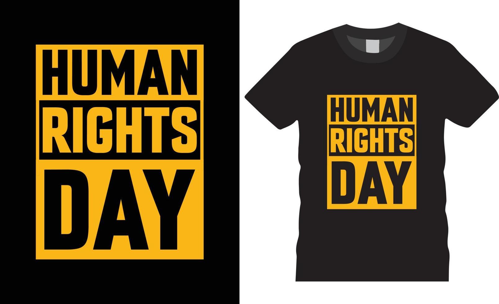 Typography Human Rights Day Creative T-Shirt Design Vector. vector