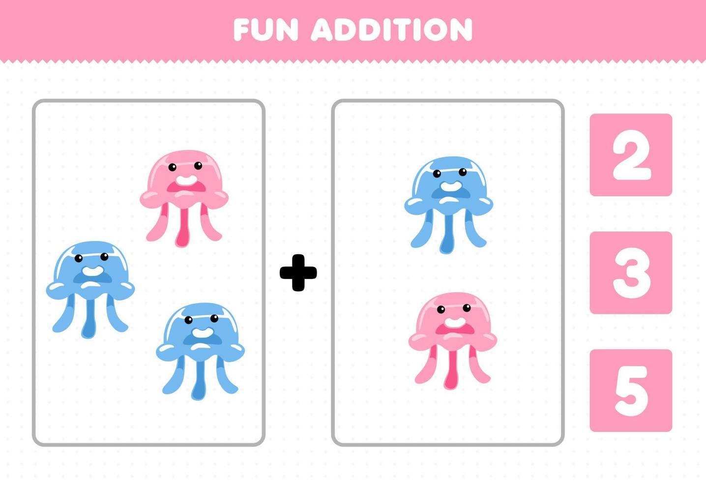 Education game for children fun addition by count and choose the correct answer of cute cartoon jellyfish printable underwater worksheet vector