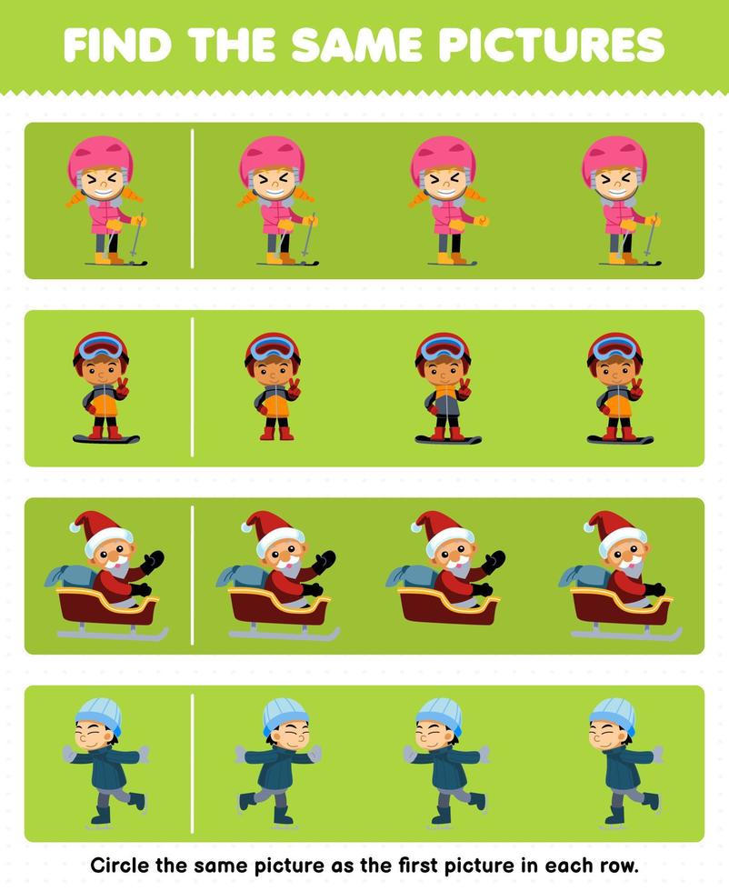 Education game for children find the same picture in each row of cute cartoon kids playing ski snowboard ice skating printable winter worksheet vector