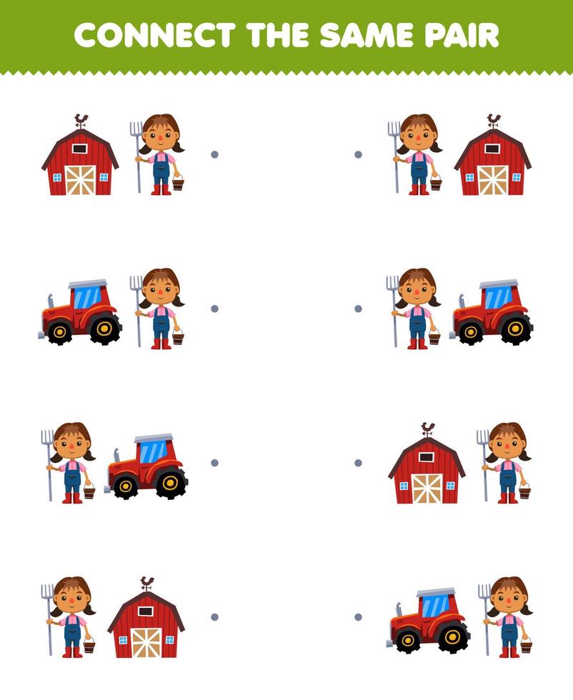 Education game for children connect the same picture of cute cartoon farmer barn and tractor pair printable profession worksheet vector