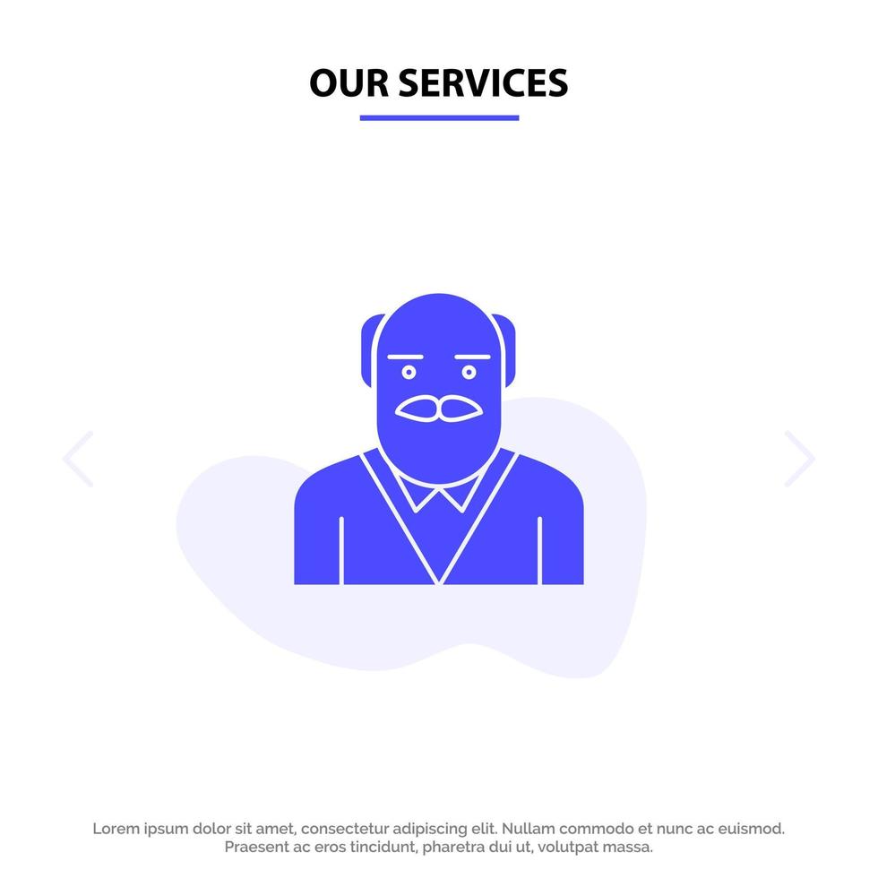 Our Services Grandpa Father Old Man Uncle Solid Glyph Icon Web card Template vector