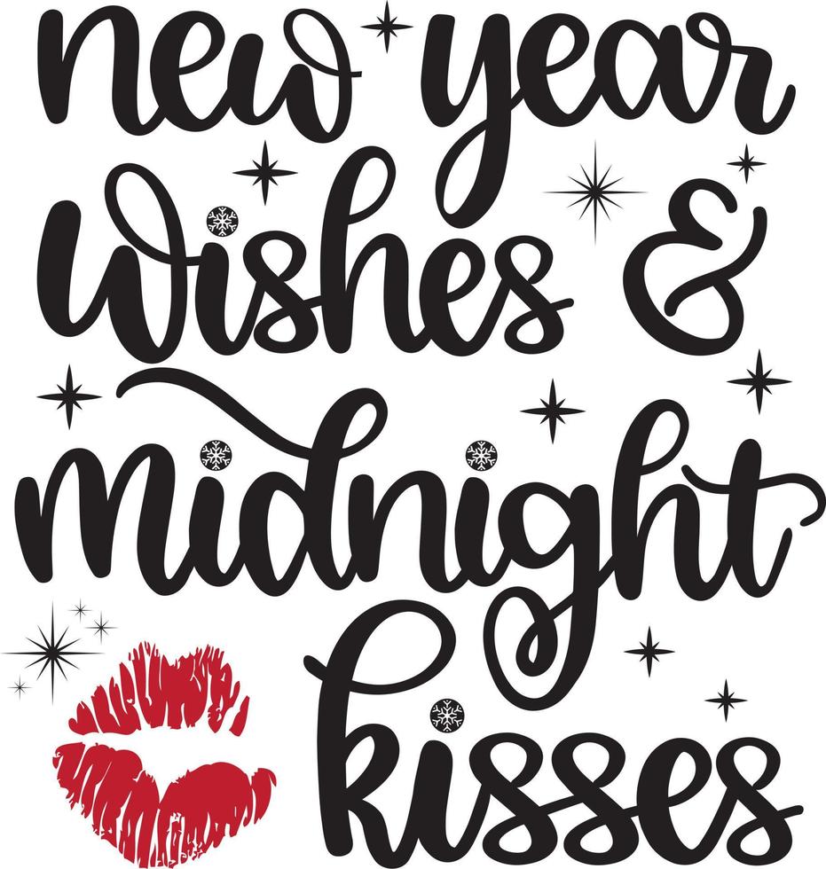 New Year Wishes and Midnight Kisses, Happy New Year, Cheers to the New Year, Holiday, Vector Illustration File