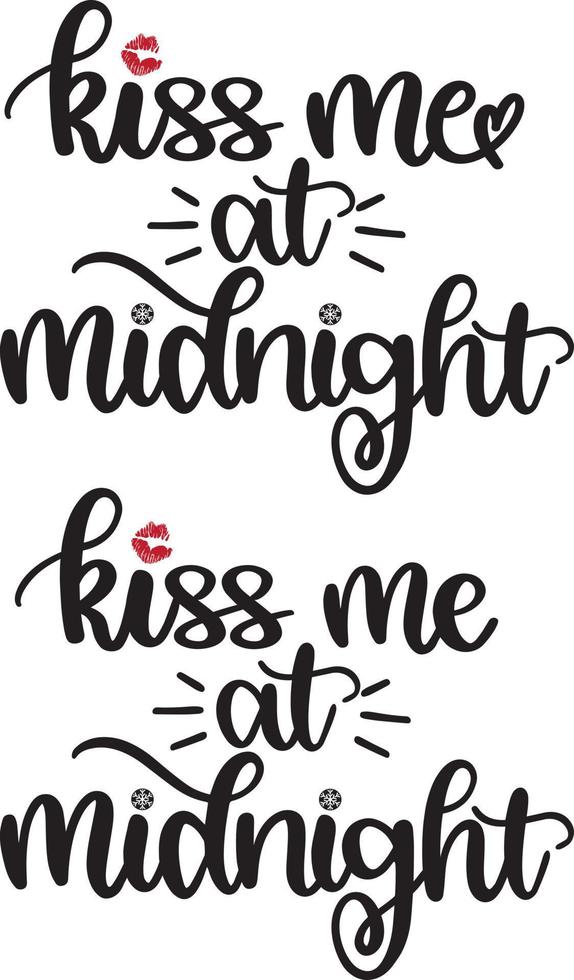 Kiss Me At Midnight, Happy New Year, Cheers to the New Year, Holiday, Vector Illustration Files