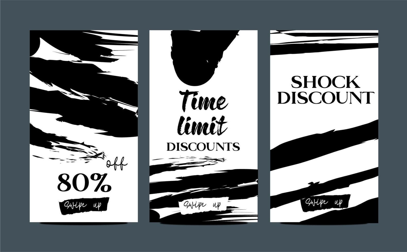 Three templates for stories in black and white.Discount, discount,80, swipe,shock discount. White background, black brush strokes.Abstraction discount template.Sale.Stylish template vector