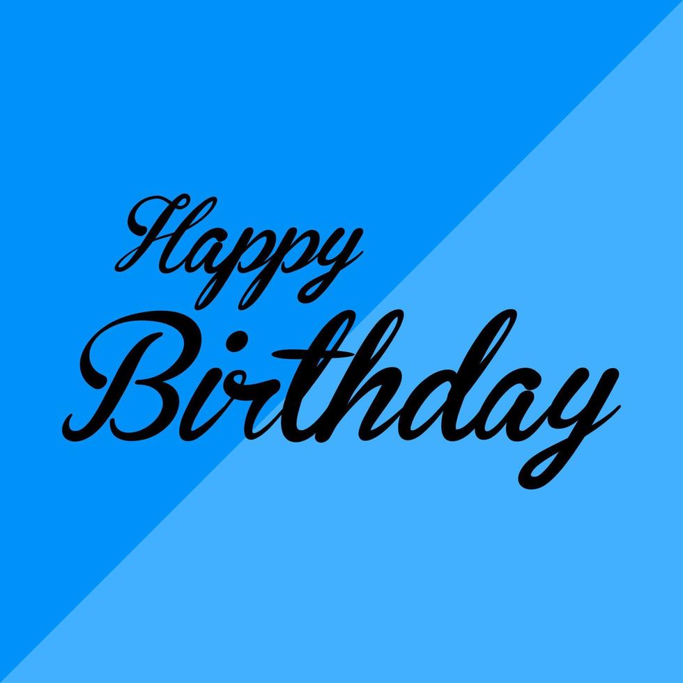 Happy birthday lettering background vector design