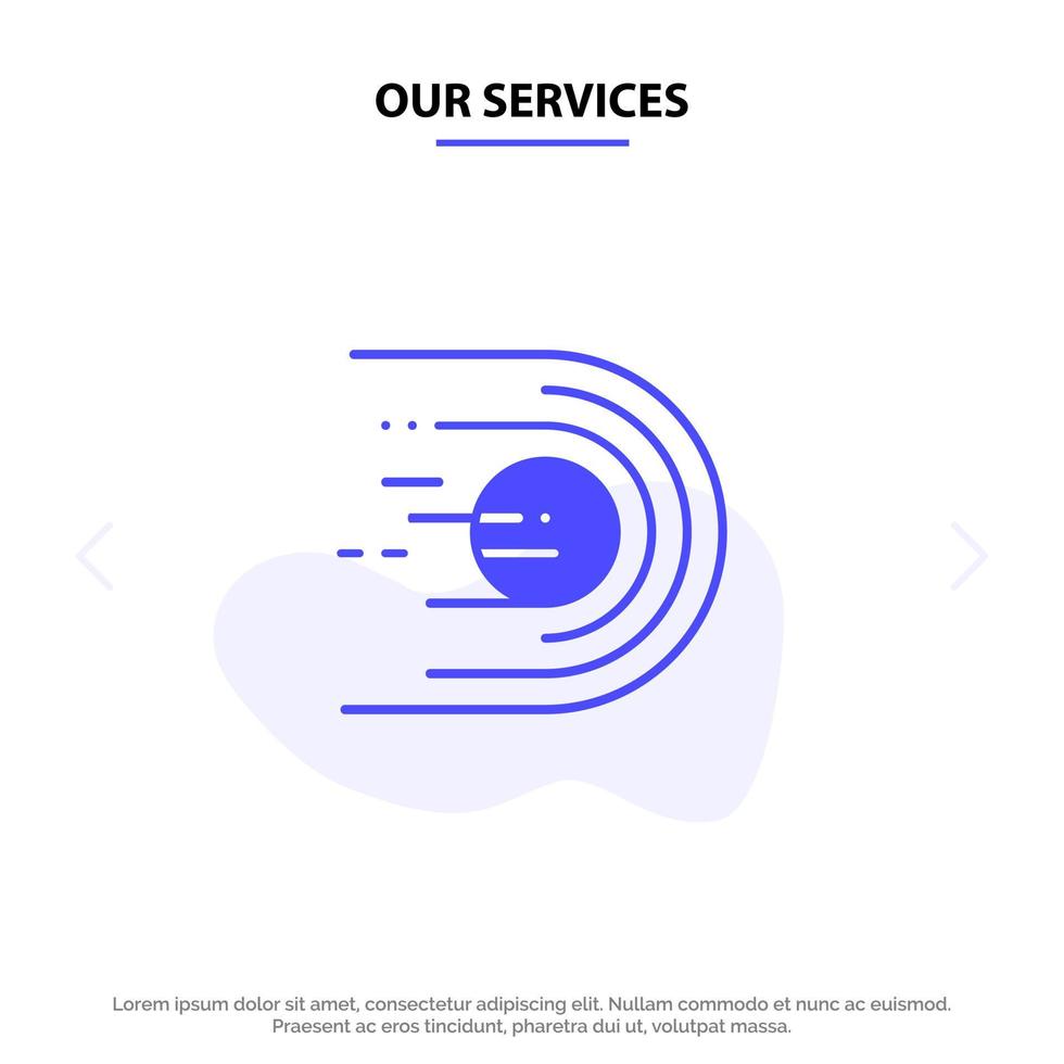 Our Services Asteroid Comet Flight Light Space Solid Glyph Icon Web card Template vector