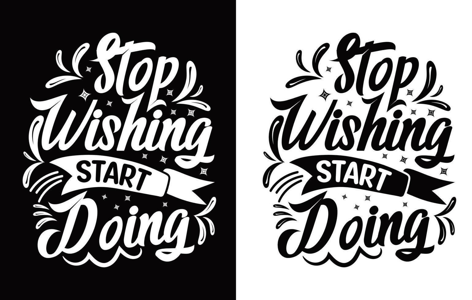 Lettering t-shirt design, Motivational Saying T-shirt Design, typography t-shirt design vector