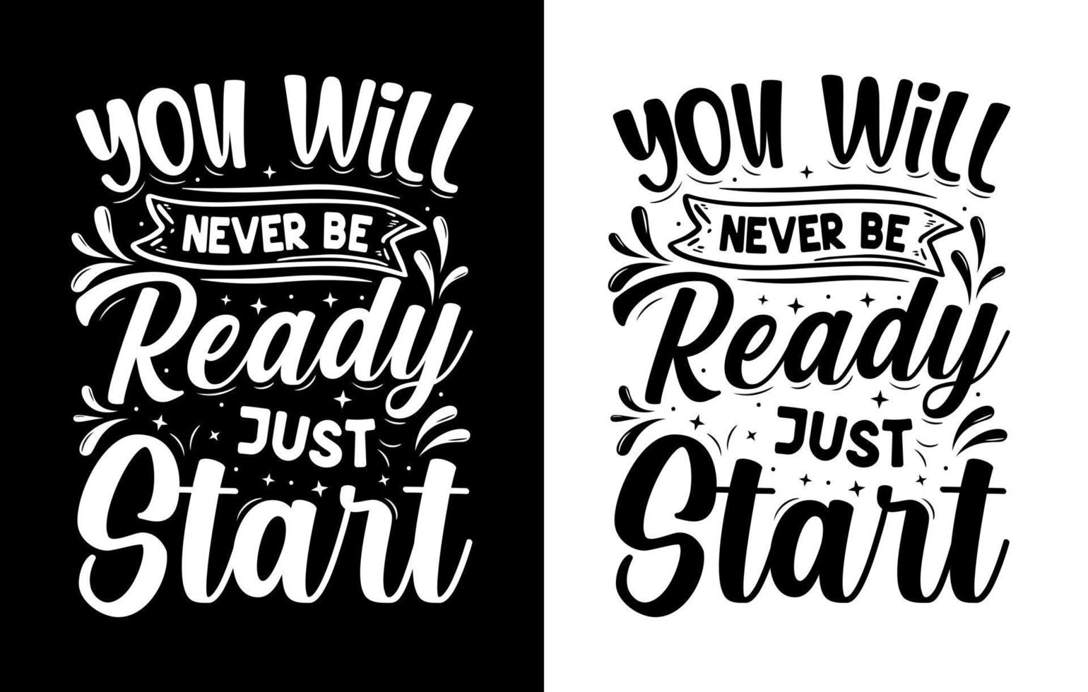 Motivational Saying T shirt design, Typography t shirt, decorative t shirt vector