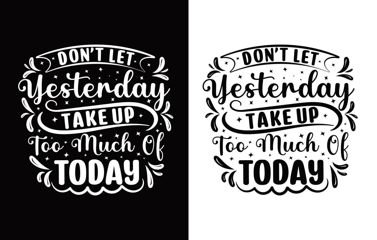 Lettering t-shirt design, Motivational Saying T-shirt Design, typography t-shirt design vector