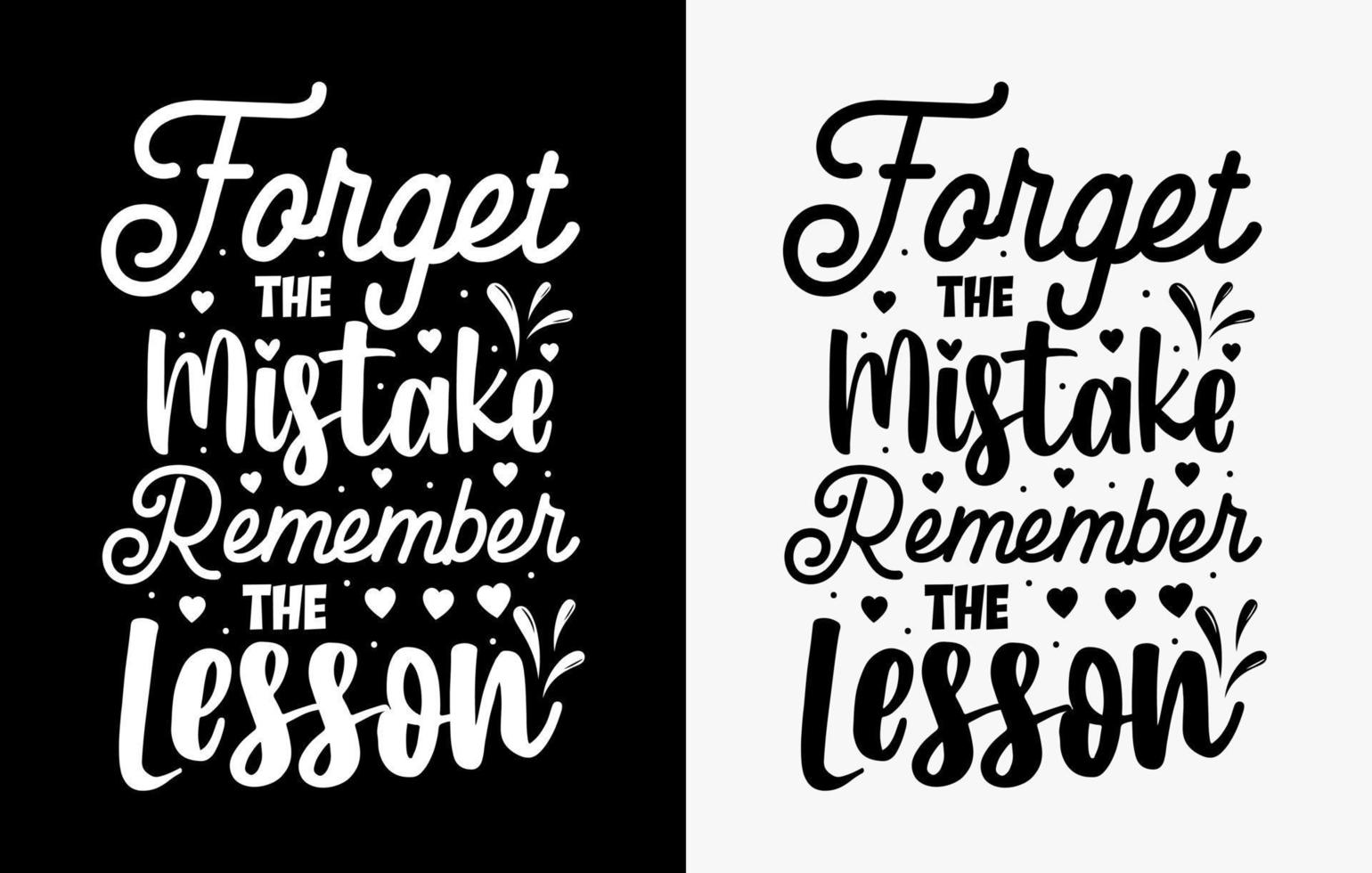 Lettering t-shirt design, Motivational Saying T-shirt Design, typography t-shirt design vector