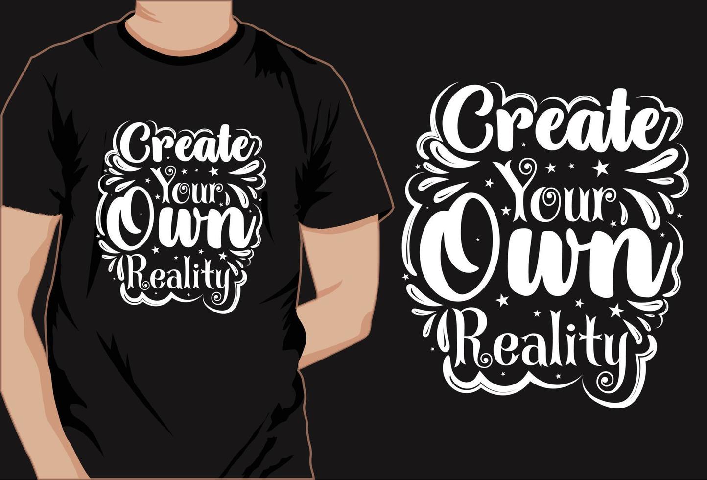 diseño de camiseta de frase motivacional, camiseta de tipografía, camiseta decorativa vector