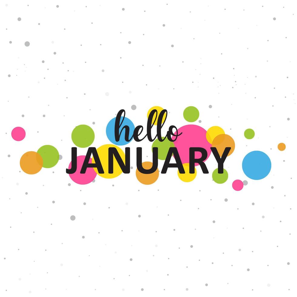 hola enero. bienvenido vector de enero para saludar. nuevo mes. Año Nuevo.
