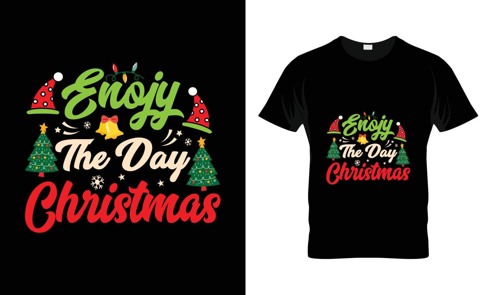 Enjoy the day  christmas vector