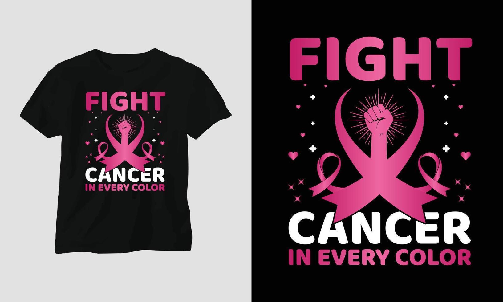 Fight Cancer In Every Color - World Cancer Day T-shirt Design with Ribbon, Fist, Love, Butterfly, and motivational quotes vector